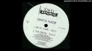 Zenith Nadir  The Dream 001 [upl. by Wonacott]