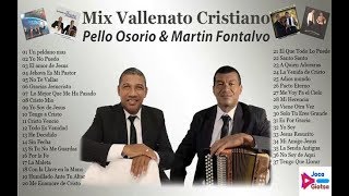 Tres Horas de Vallenato cristiano con Pello Osorio y Martin Fontalvo [upl. by Nainatrad]