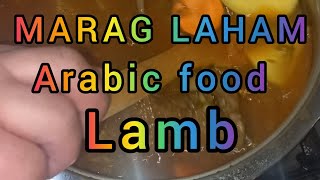 MARAG LAHAM MY OWN VERSION LAMB ARABIC FOOD food [upl. by Neyuh]