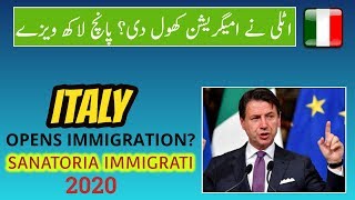 ITALY OPENS IMMIGRATION 2020 SANATORIA IMMIGRATI ITALIA  Italy Amnesty Scheme for Illegal Migrants [upl. by Butte]