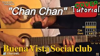 Chan Chan  Buena Vista Social Club CoverTutorial Guitarra [upl. by Gershom]