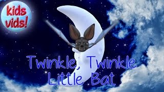 Twinkle Twinkle Little Bat Kids Vids TV Lullaby Nursery Rhyme Children Kids Learning Educational [upl. by Omoj]