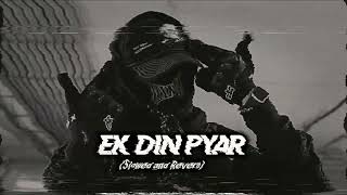 Ek Din PyarSlowed and ReverbMc StanIshu Lofi [upl. by Ynnus859]