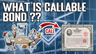 Callable Bond Explained  Definition Benefits amp Risks [upl. by Nileuqcaj]