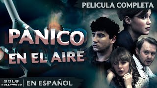 JUEGO DE TERROR AVENTURA A 30000 PIES  PÁNICO EN EL AIRE TERROR  PELICULA EN ESPANOL LATINO [upl. by Anelav571]