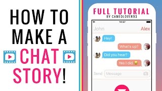 How To Make A Chat Story Text Story  via the Texting Story App  Tutorial [upl. by Rehpotsirhc]