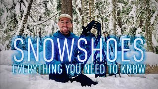 SNOWSHOES Everything You Need to Know [upl. by Fish]