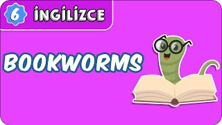 Bookworms  6 Sınıf İngilizce evokul Kampı [upl. by Phia]