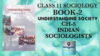 NCERT Class 11 Sociology Book 2 Ch 5 Indian Sociologists With Notes amp Important Questions In Hindi [upl. by Paola]