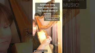 1st clip of quotArriettys Songquot from Studio Ghibli on Harpsicle CelticFolk Lap Harp [upl. by Einolem]