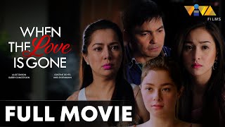 When The Love Is Gone FULL MOVIE HD  Gabby Concepcion Alice Dixson Andi Eigenmann Cristine Reyes [upl. by Pan182]