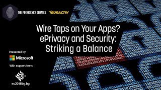 Wire Taps on Your Apps ePrivacy and Security Striking a Balance Highlights [upl. by Sinai551]