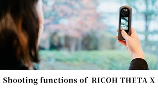 Shooting functions of RICOH THETA X [upl. by Vladamar348]