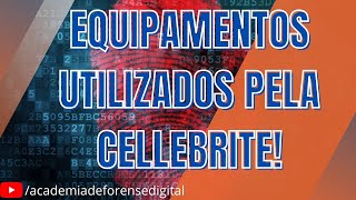 Equipamentos utilizados pela CELLEBRITE [upl. by Betta]