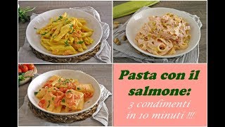 PASTA CON IL SALMONE 3 condimenti in meno di 10 MINUTI [upl. by Anaet794]