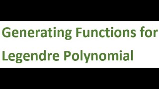 L34 Generating Function for Legendre Polynomial Ordinary Differential Equation MSc Mathematics [upl. by Pearline441]