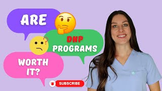 Are DNP Programs Worth It [upl. by Atnima28]