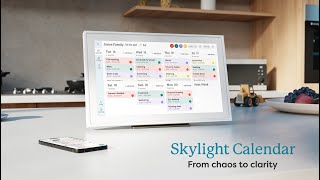 Skylight Calendar  The smart touchscreen calendar amp organizer making family life more manageable [upl. by Ilrebmyk]