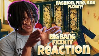 BIGBANG  ‘에라 모르겠다FXXK IT’ MV  REACTION [upl. by Marbut]