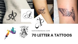 70 letter A Tattoo Designs Ideas and Templates [upl. by Justen]