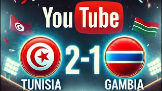 🇬🇲 Gambie 12 Tunisie 🇹🇳 [upl. by Wilek]