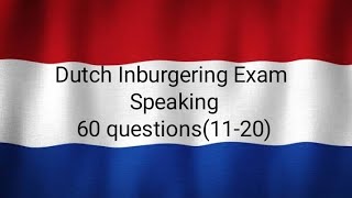 Dutch Inburgering Exam  A1 speaking [upl. by Doxia]