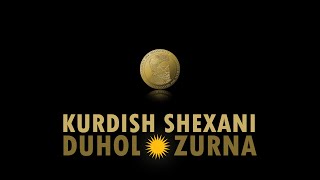 Shaano Beats  Kurdish Shexani Duhol amp Zurna Mashup Shexani DuholZurna [upl. by Arda]