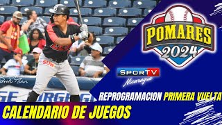 Calendario de Juegos Reprogramacion Primera Vuelta Pomares 2024 Nicaragua [upl. by Ailima]