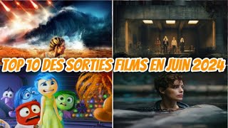 TOP 10  SORTIES CINE DU MOIS DE JUIN 🎬 [upl. by Dominik]