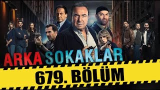 ARKA SOKAKLAR 679 BÖLÜM  FULL HD [upl. by Jehius]