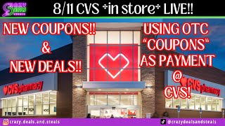 811 CVS in store LIVE NEW CVS DEALS  USING OTC “COUPONS” AS PAYMENT AT CVS 811 CVS HAUL [upl. by Omrellug]