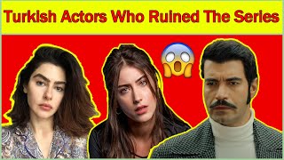 Turkish Actors Who Ruined The Series With Violence And Stubbornness Behind The Scenes Turkish Dramas [upl. by Adyl]