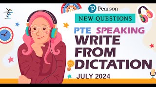 PTE Write From Dictation  JULY 2024  MOST REPEATED QUESTIONS [upl. by Mauceri]