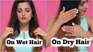 2 Quick amp Easy Ways Of Using A Hair Serum On WET amp DRY Hair  Steps To Use Serum Knot Me Pretty [upl. by Matland]