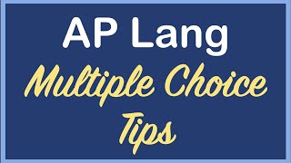 AP Lang Multiple Choice Tips  2021 AP Lang Exam  Coach Hall Writes [upl. by Hiro]