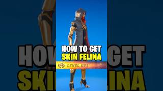 How to get Felina Skin Season 4 Fortnite fortnite [upl. by Demeyer]