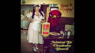 Admiral Sir Cloudesley Shovell  U Got Wot I Need OFFICIAL [upl. by Hsuk]