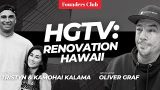 Renovation Hawaii Stars Interview  Tristyn and Kamohai Kalama on Founders Club [upl. by Kylen]