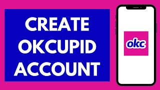 OkCupid Sign Up How to Create OkCupid Account EASY [upl. by Nivre137]