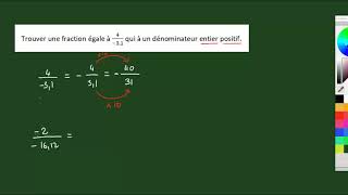 Ecrire une fraction avec un entier positif au dénominateur [upl. by Jerrold]