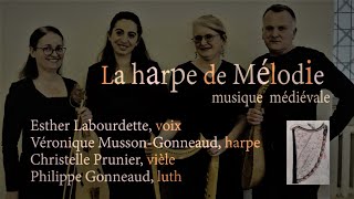 Musique médiévale ensemble instrumental avec chant  quotLa Harpe de Mélodiequot [upl. by Kunz]