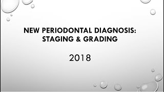 2018 New Periodontal Disease Classification [upl. by Olrac714]