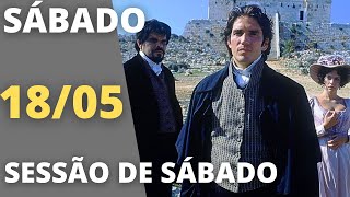 Sessão De Sábado de hoje 1805 Globo exibe filme O Conde de Monte Cristo [upl. by Anhpad]