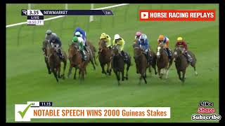 NOTABLE SPEECH G1 2000 Guineas Stakes Newmarket  04 May 2024 [upl. by Eidur271]