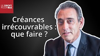 Que peuton faire des créances irrécouvrables [upl. by Sergent]