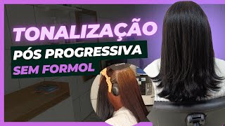 TONALIZAÇÃO APÓS PROGRESSIVA SEM FORMOL [upl. by Gamber]