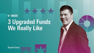 3 Upgraded Funds We Really Like [upl. by Yerga]