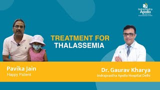 Thalassemia Treatment  Patient Pavika Jain  Dr Gaurav Kharya  Apollo Hospital [upl. by Assennev]