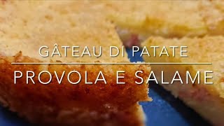 GATEAU DI PATATE FILANTE  Ricetta facile e veloce  provola e salame  In cucina con Agnese [upl. by Annuhsal987]