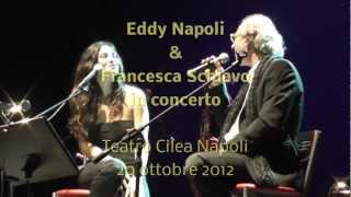 Eddy Napoli amp Francesca Schiavo in concerto  Tutte e sereChe taggia dì [upl. by Lotty]